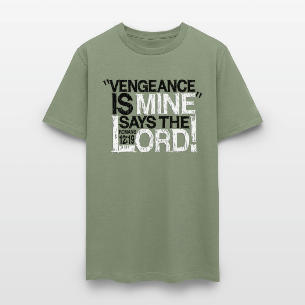 Vengeance is Mine Says the Lord - military green