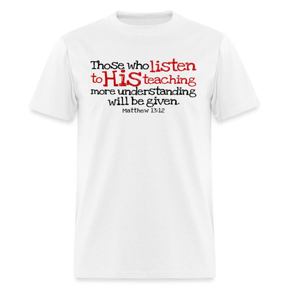 Listen to His Teaching - white
