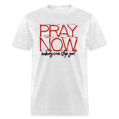 Pray Now - light heather gray