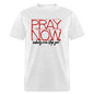 Pray Now - light heather gray
