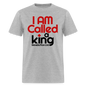 I Am Called a King 2 - heather gray