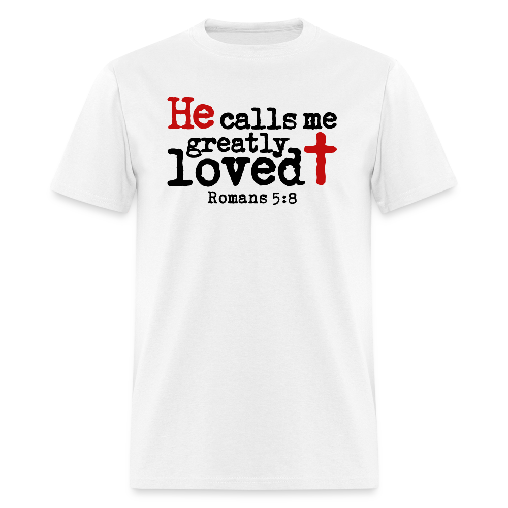 He Calls Me Greatly Loved - white
