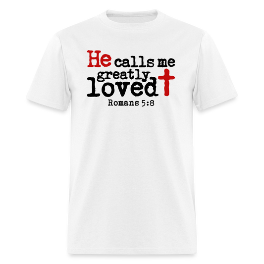 He Calls Me Greatly Loved - white