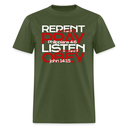 Repent Pray Listen Obey w/Scripture - military green
