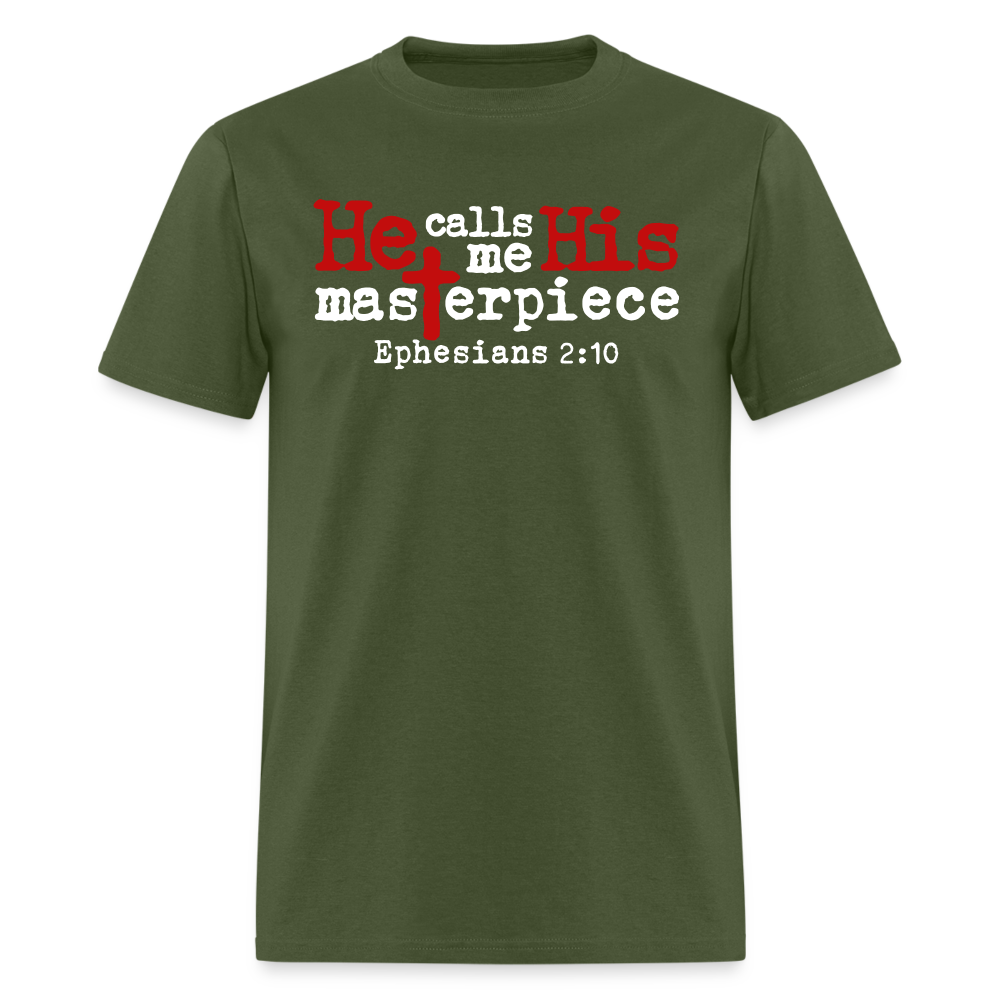 He Calls Me His Masterpiece - military green