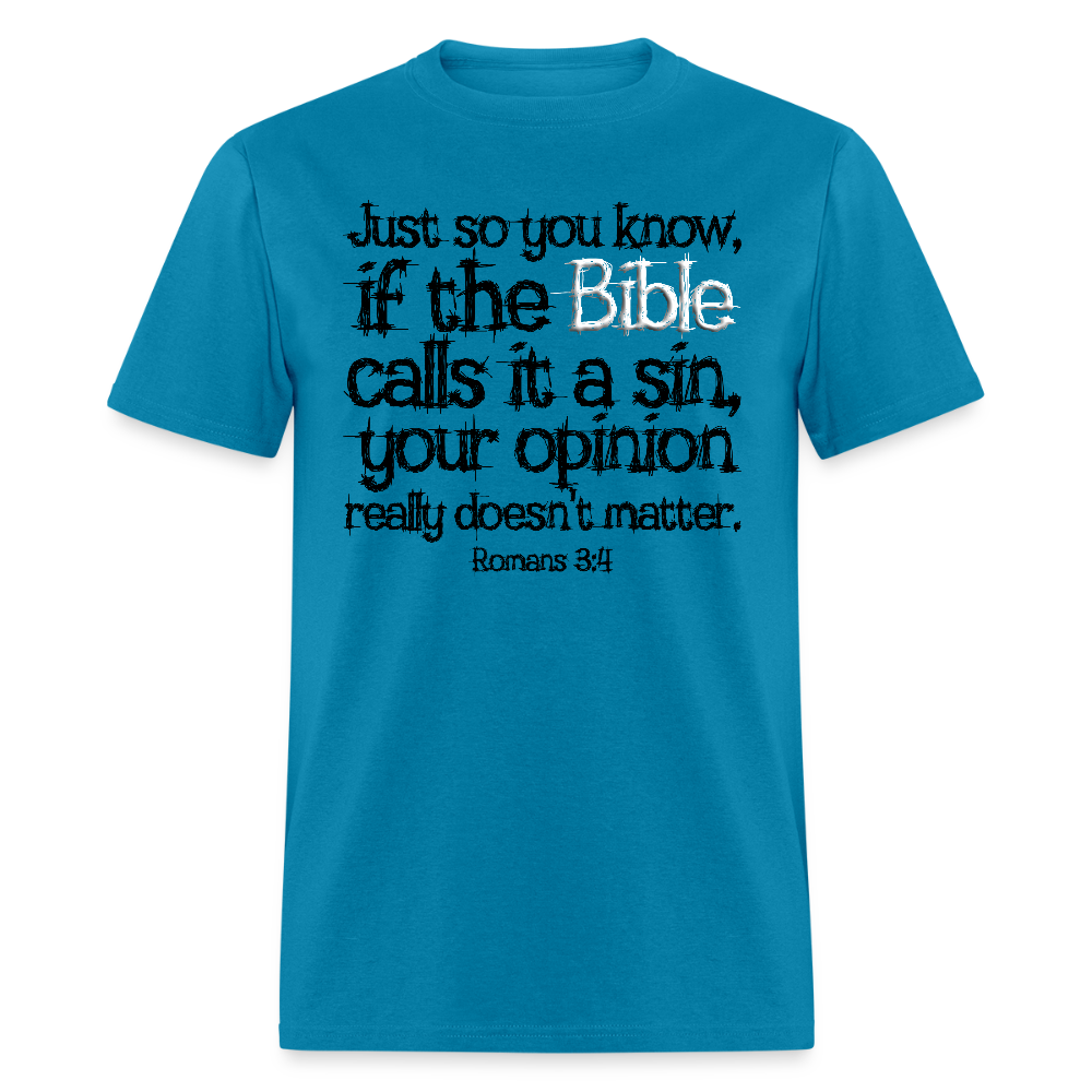 If the Bible Calls it a Sin - turquoise
