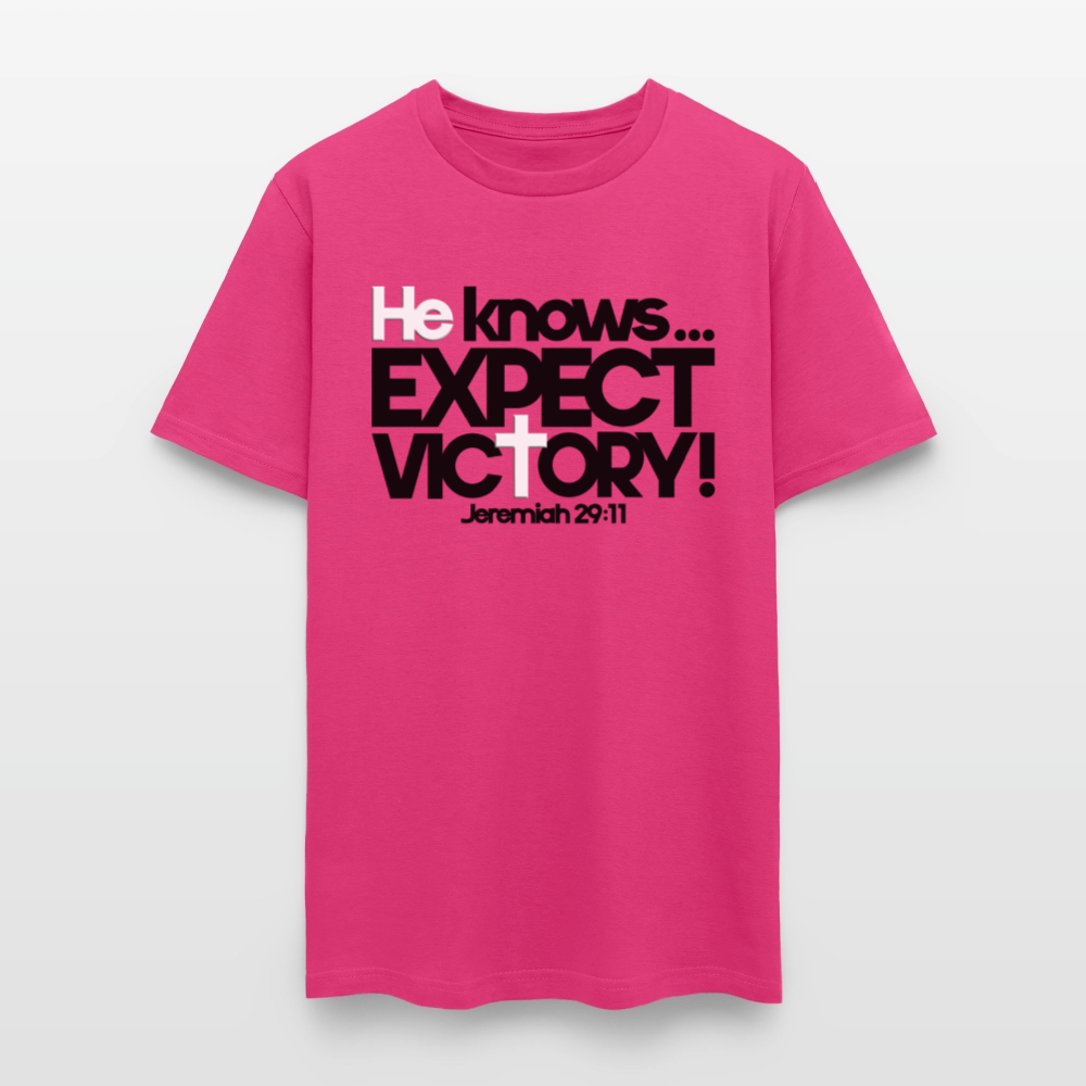 He Knows Expect Victory - fuchsia