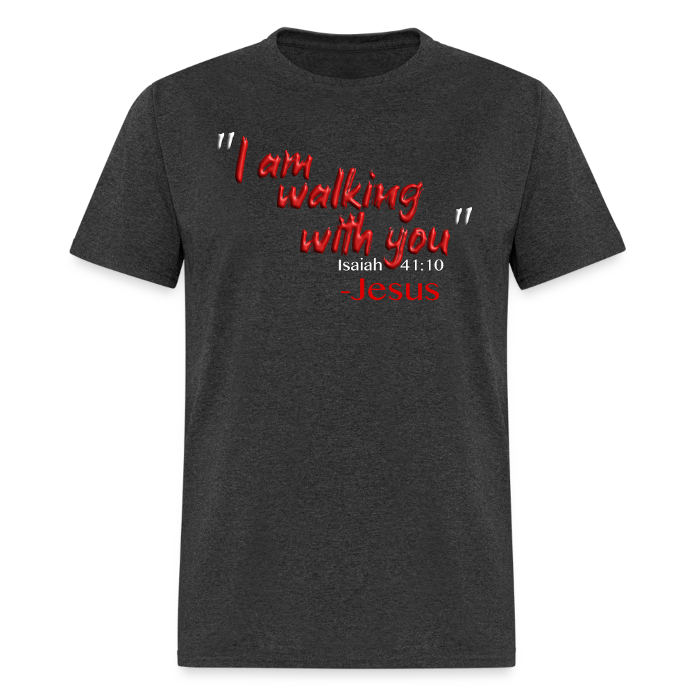 I Am Walking With You - heather black
