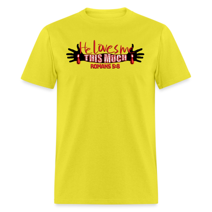 He Loves Me This Much - yellow