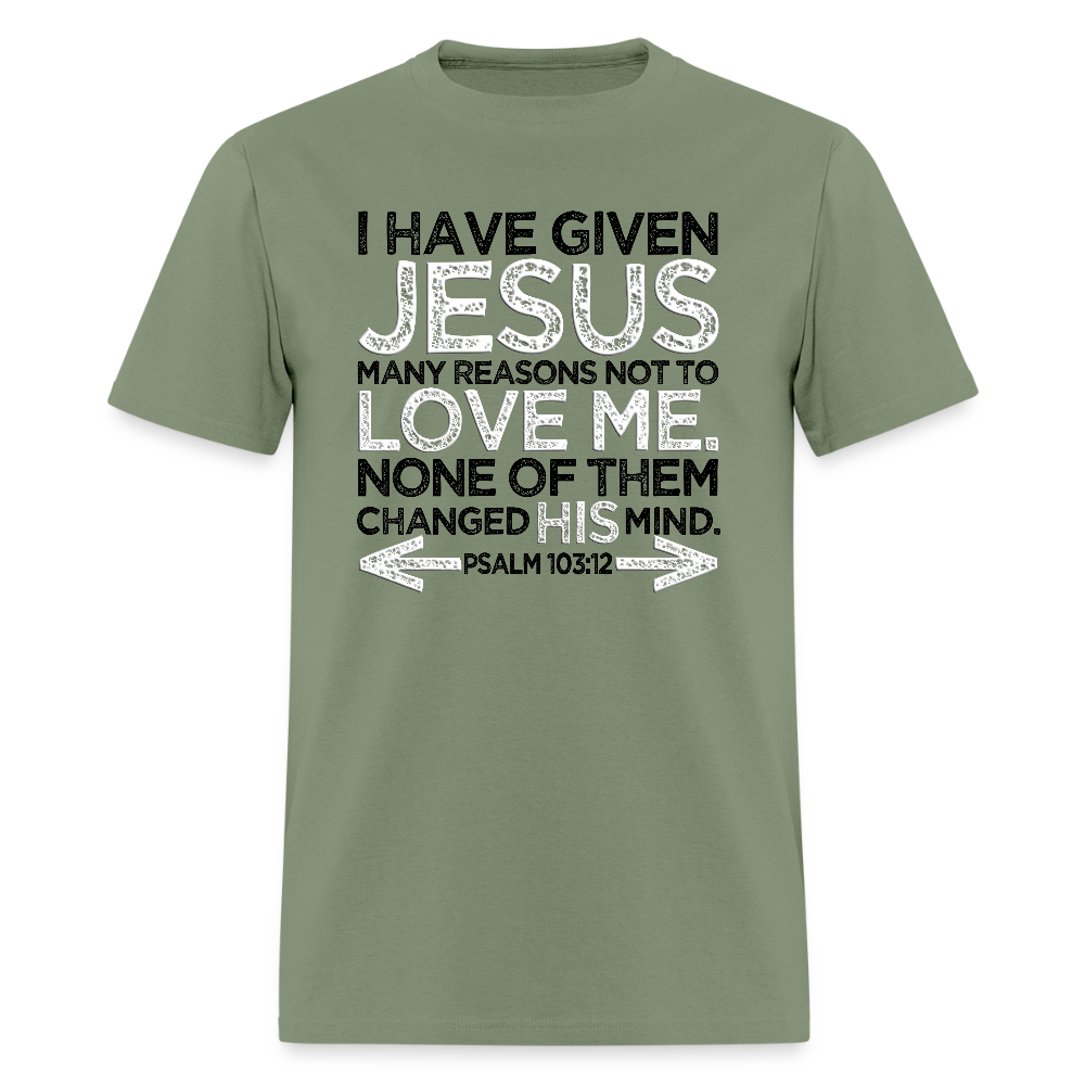 Many Reasons Not to Love Me - military green