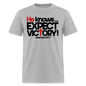 He Knows Expect Victory - heather gray
