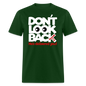 Don't Look Back - forest green