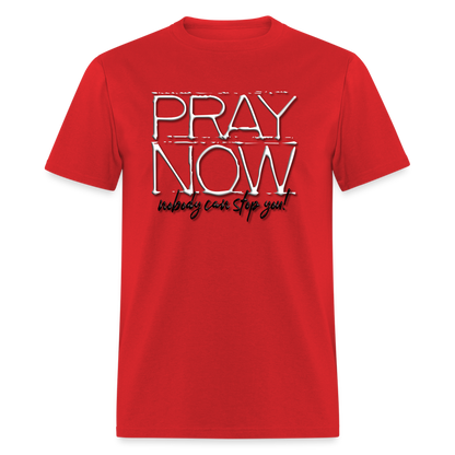 Pray Now - red