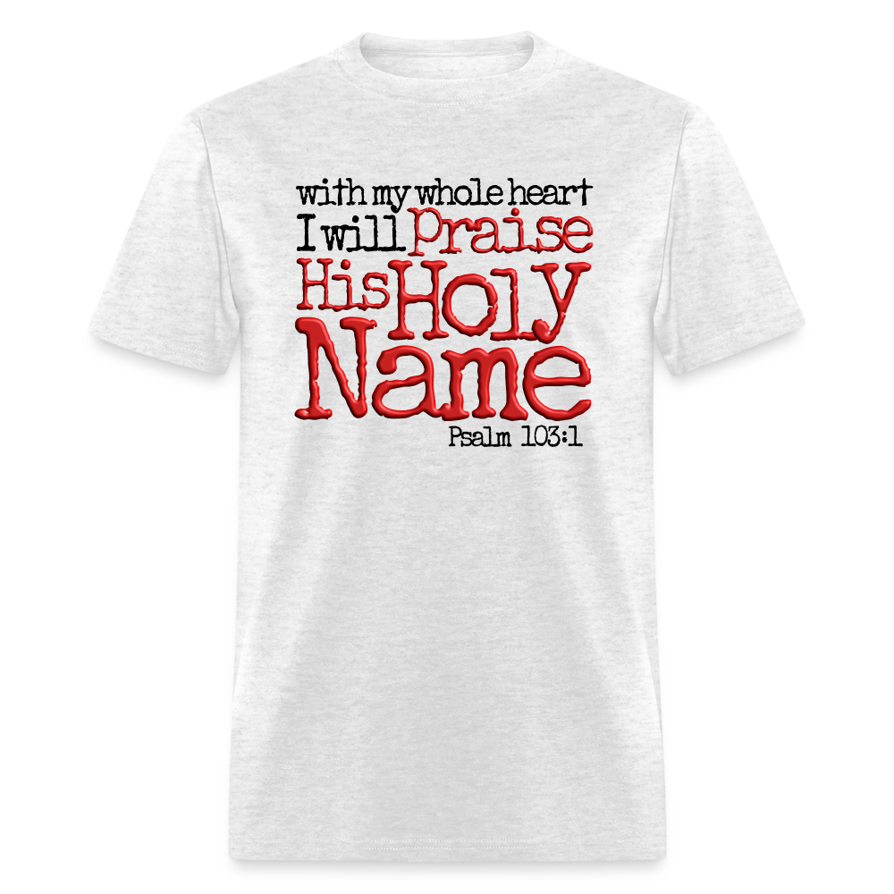 Praise His Holy Name - light heather gray