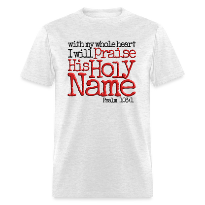 Praise His Holy Name - light heather gray