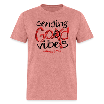 Sending God Vibes - heather mauve
