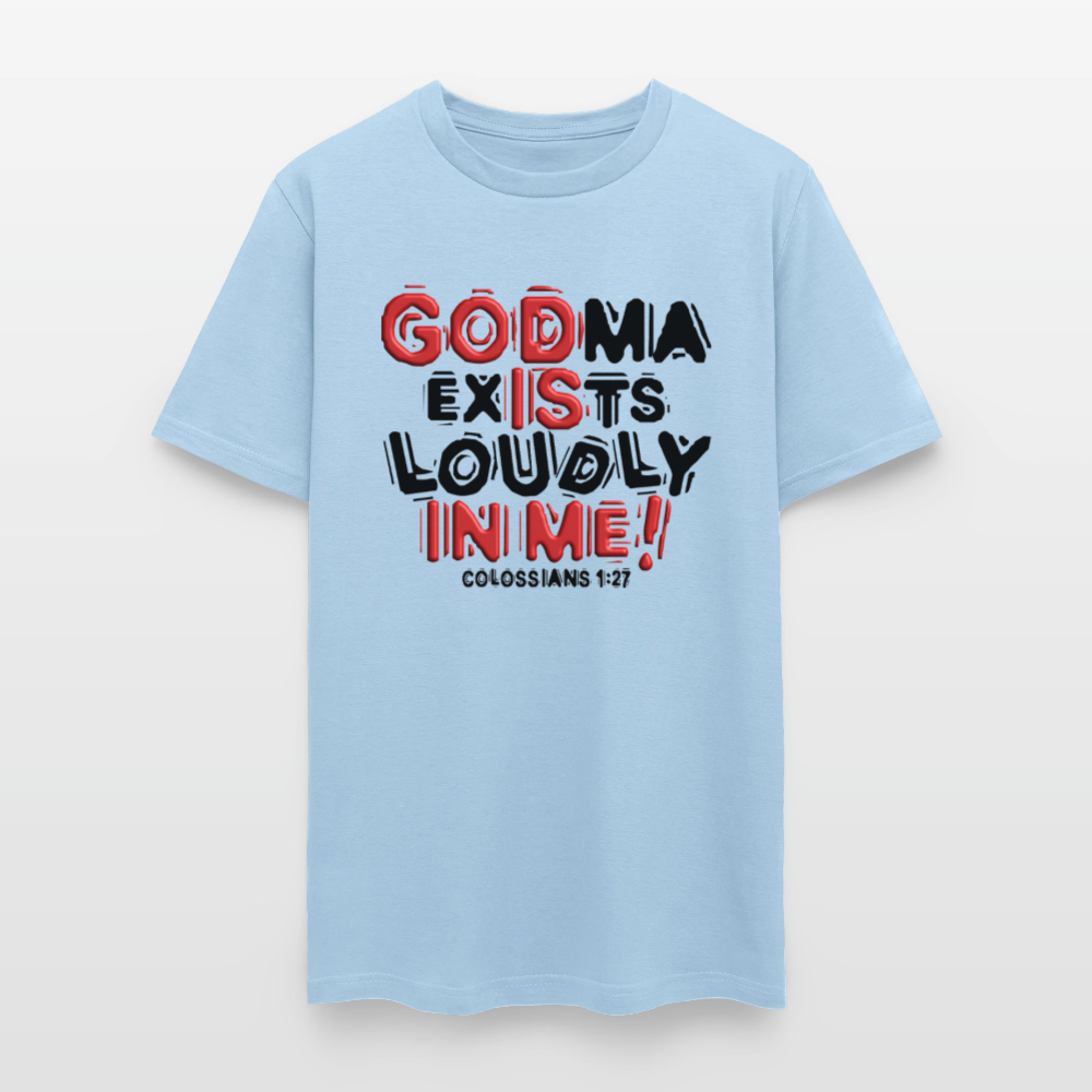 Godma Exists Loudly In Me - powder blue
