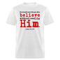 Believe in Him - light heather gray