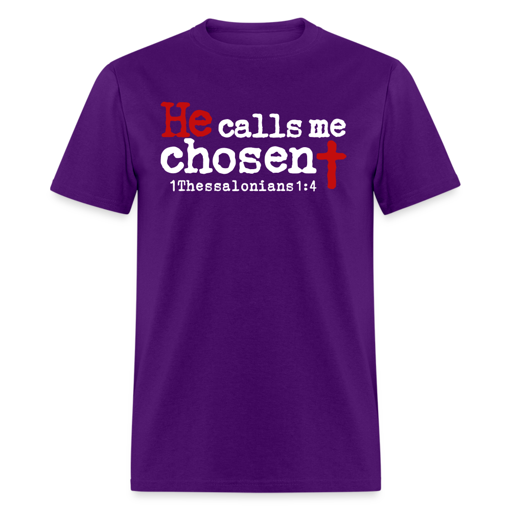 He Calls Me Chosen - purple