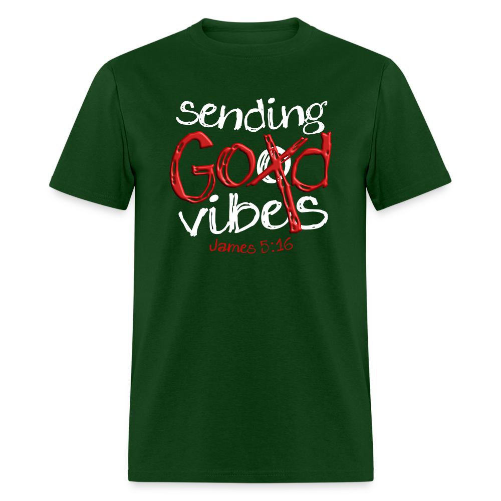 Sending God Vibes - forest green